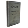Cakes and How to Make Them