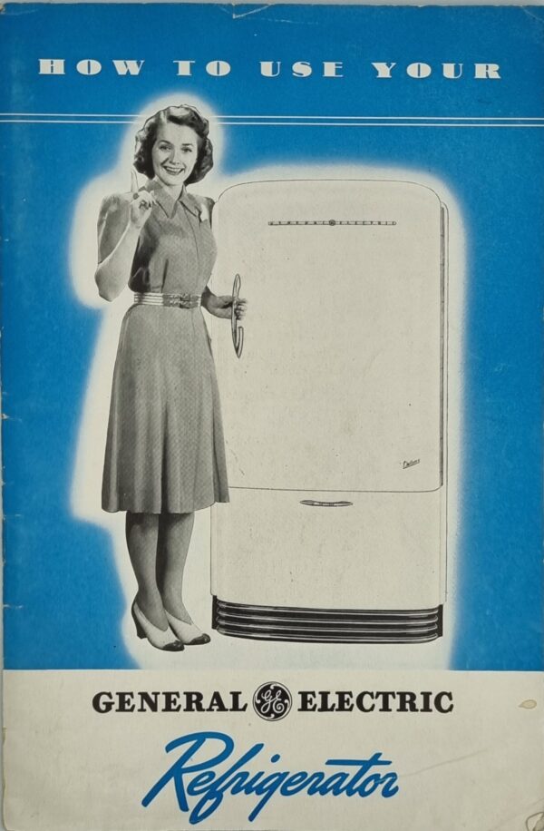 How to use your General Electric Refrigerator