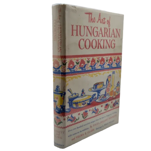 The Art of Hungarian Cooking