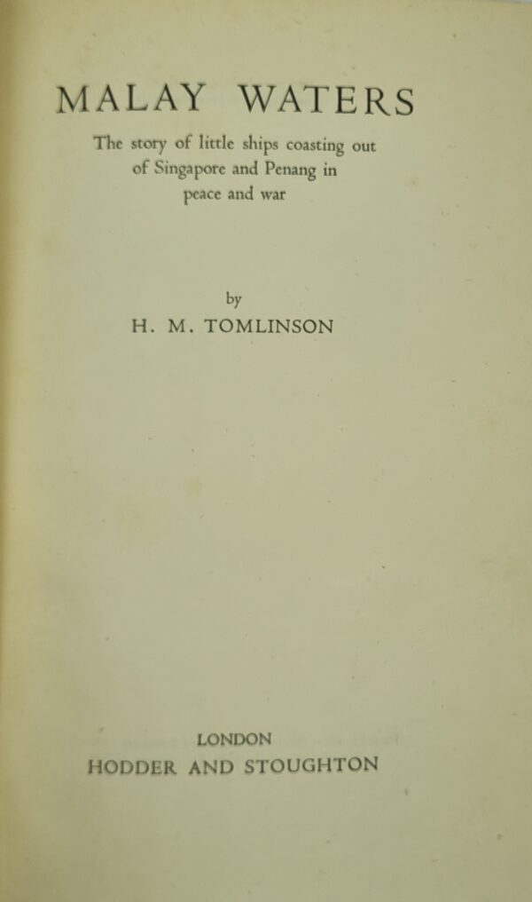 Malay Waters: The story of little ships coasting out of Singapore and Penang in peace and war - Image 2