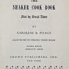 The Shaker Cook Book: Not By Bread Alone - Image 2