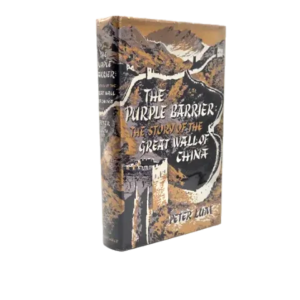 The Purple Barrier: The Story of the Great Wall of China