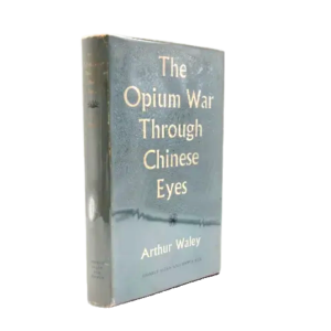 The Opium War Through Chinese Eyes