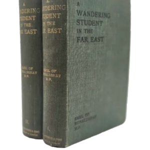 A Wandering Student In The Far East (Vol 1 & 2)