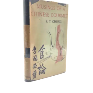 Musings of a Chinese Gourmet