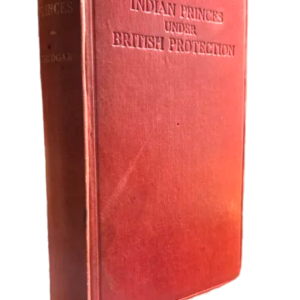 Indian Princes under British Protection