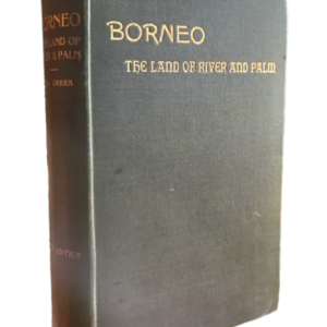 Borneo: The Land of River and Palm